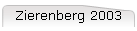 Zierenberg 2003
